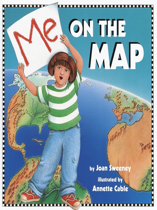 Title details for Me on the Map by Joan Sweeney - Available